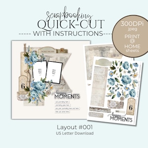 Op de afbeelding: Een scrapbook lay-out met de tekst "Scrapbooking Quick-Cut With Instructions". De lay-out heeft blauwe bloemenaccenten, fotolijsten en de woorden "happy moments". Bevat een vel met bijpassende versieringen. De lay-out is US Letter Download.
