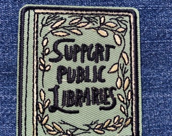 Support PUBLIC LIBRARIES Embroidery Patch Iron On Banned Books Reading