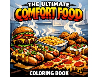 Ultimate Comfort Food Coloring Book, Adult Cozy Foods Printable Coloring Pages