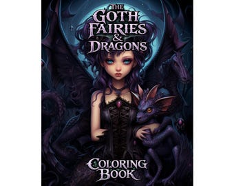 Goth Fairies and Dragons Coloring Book Printable PDF, Fantasy Coloring Pages