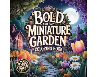 Miniature Garden Coloring Book PDF – 100 Pages Whimsical Fantasy Scenes