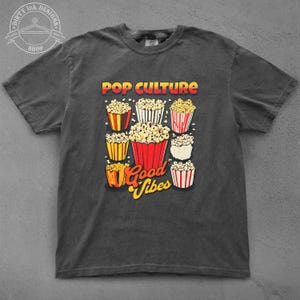 Funny Popcorn T-shirt, Movie Buff Gift, Food Lover Tee, Graphic Tee, Casual Shirt for Popcorn Fans