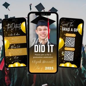 May include: A graduation invitation with a black background and gold accents. The invitation features a photo of a graduate in a cap and gown, the text "He Did It", and the graduate's name and graduation year. The invitation also includes a QR code for sending a gift.