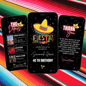 May include: A digital invitation for a 40th birthday party with a fiesta theme. The invitation features a sombrero, confetti, and the text "Let's Fiesta!" and "Savannah Grace 40th Birthday".