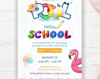 Goodbye Pool Hello School, Back to School Party invitation, Editable and Printable