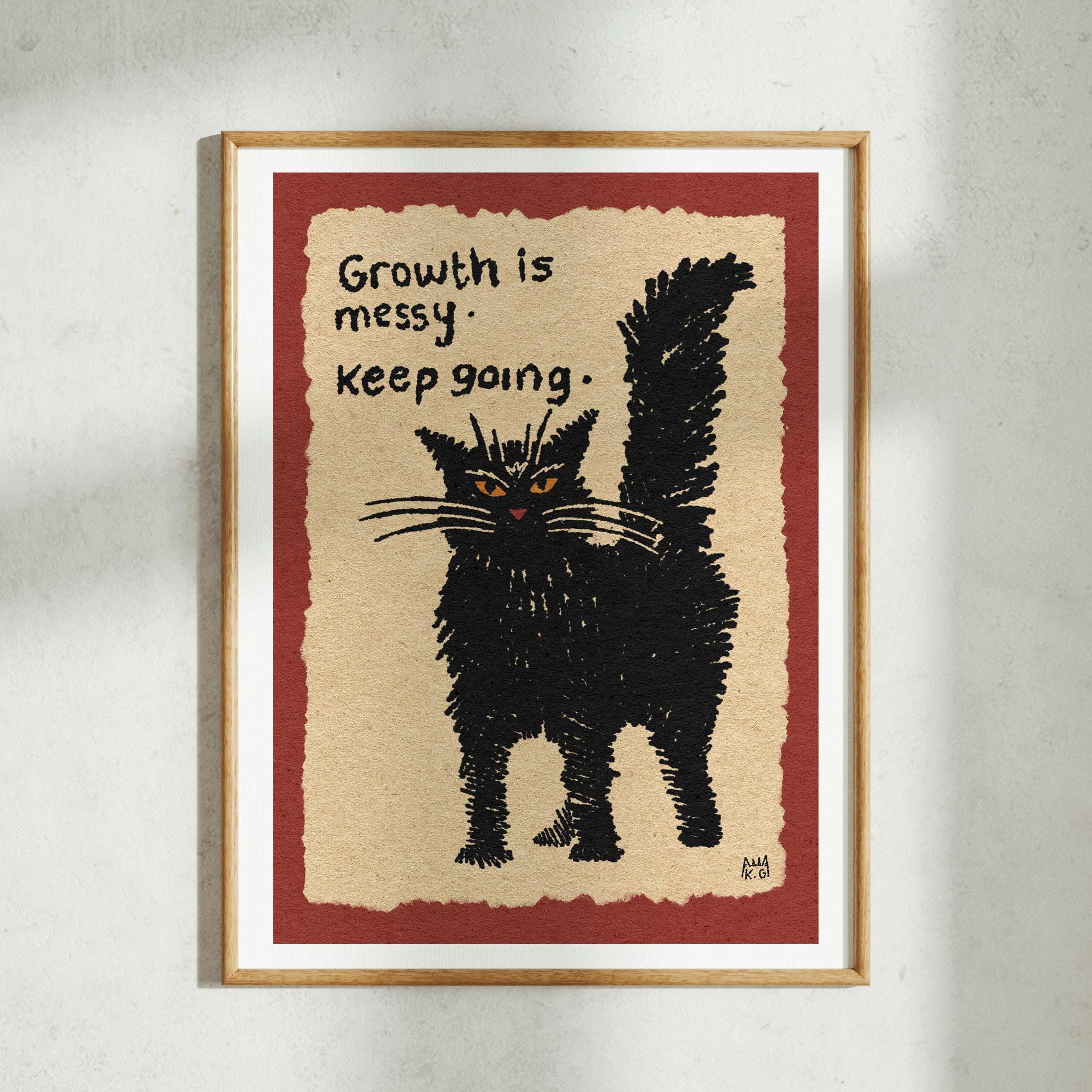 Inspirational Cat Art Print - Bold Motivational Cat Poster - Regal Feline Wall Art, Uplifting Cat Quote Artwork - Cat Lover Gift