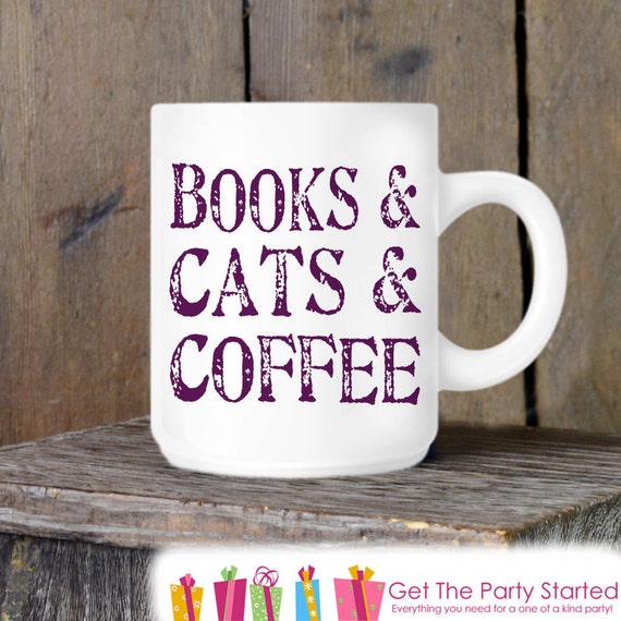 Books, Cats, and Coffee Mug, Coffee Lovers, Novelty Ceramic Mug, Quote Mug, Cat Lover Coffee Cup Gift Idea, Book Lover Gift Idea Il_570xn