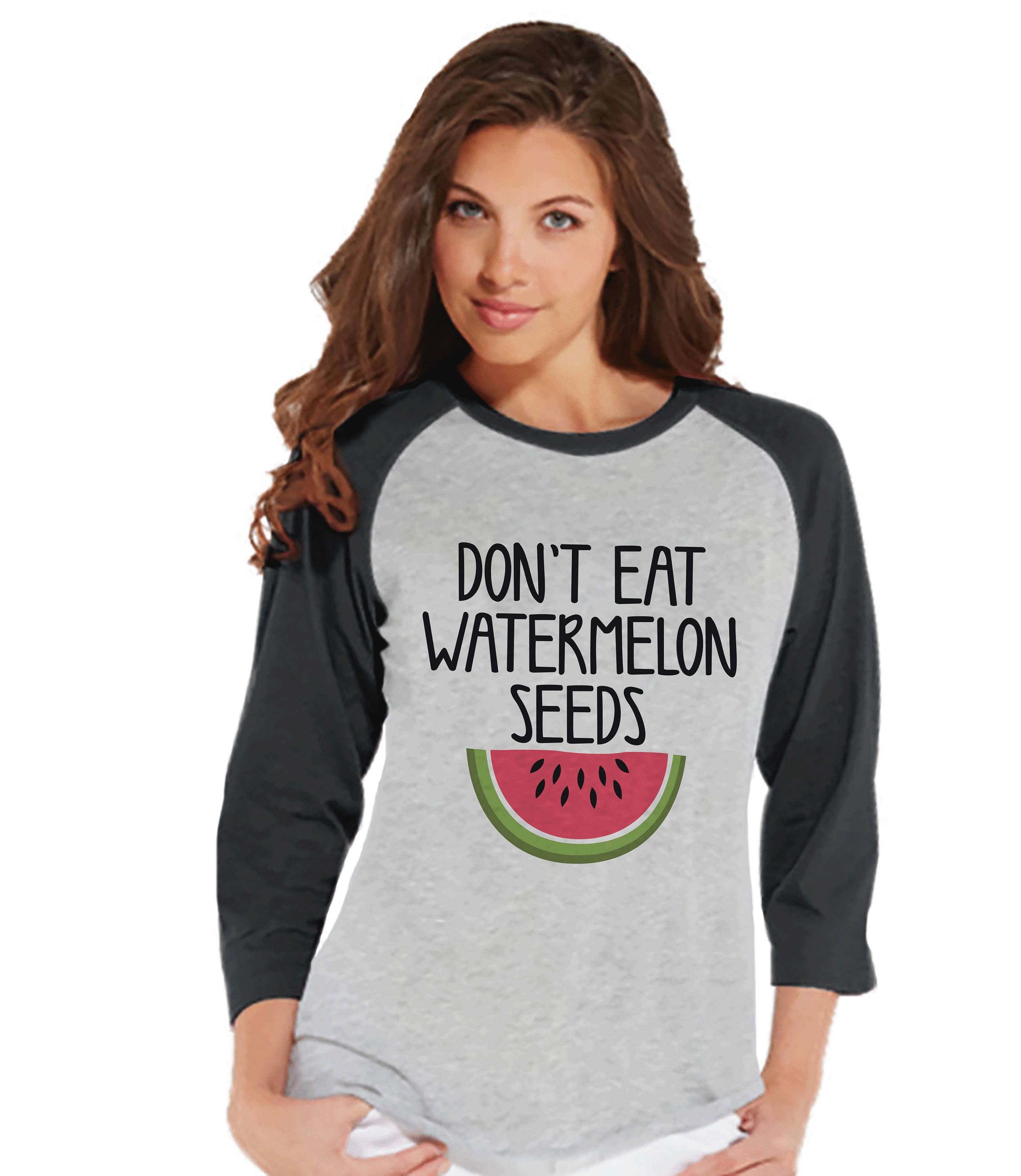 dont eat watermelon seeds maternity shirt