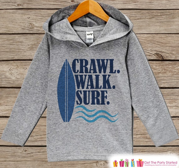 Kids Crawl Walk Surf Hoodie - Fun Summer Outfit - Children's Pullover - Grey Toddler, Infant Hoodie - Beach Outfit for Baby, Toddler, Youth Il_570xn