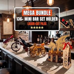 May include: A collection of laser-cut mini bar set holders, including a bicycle, carriage, and dragon design. The image includes the text "MEGA BUNDLE 136+ MINI BAR SET HOLDER LASER-CUT FILES". The holders are displayed on a bar.