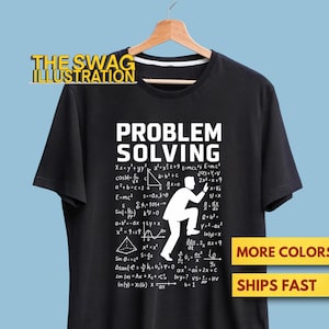Problem Solving Climber Shirt, Funny Bouldering Pun Shirt, Climbers Gift Shirt, Math Lovers Pun Gift Shirt, Ultra Soft Premium Tee