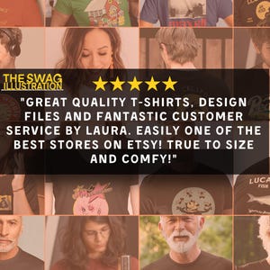 May include: A collage of people wearing various graphic t-shirts. The image includes a text overlay with a five-star rating and the words "THE SWAG ILLUSTRATION" and a customer review about the quality of the t-shirts.