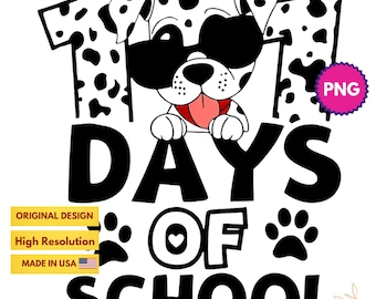 100 Days Of School Dalmatian PNG, 100th Day Of School Digital File, 101 Dalmatians Fan High Resolution PNG, Gift PNG, School, File