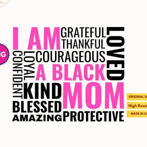 I Am A Black Mom PNG, Black Mom PNG, Black History Month PNG, Black Mom Png, Black Mother Png, Png Clipart Silhouette Cricut Cut Cutting