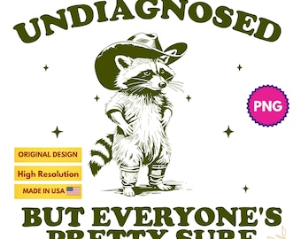 Puede incluir: Una ilustración verde y blanca de un mapache con un sombrero de vaquero con el texto "UNDIAGNOSED BUT EVERYONE'S PRETTY SURE".