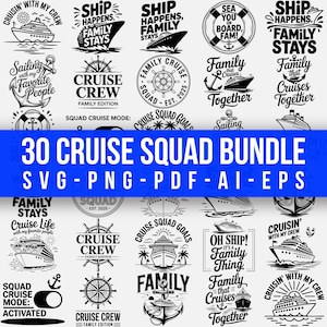 May include: A selection of black and white cruise-themed graphics featuring ships, anchors, and steering wheels. Text includes phrases like "Cruise Crew" and "Family Cruises Together." The image also includes the text "30 Cruise Squad Bundle."