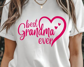 Grandma Png, Best Grandma Ever PNG, Pink Heart Grandma Quote Sublimation Design, Mother's Day Gift for Nana, Digital Download