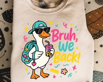 Bruh We Back To School PNG: Funny Cartoon Bear Design (Digital Download 4096x4096 px)
