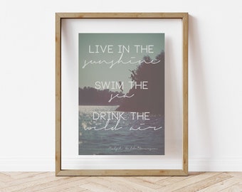 LIVE in the SUNSHINE | instant download, printable wall art, Ralph Waldo Emerson, Quotes, inspiration, summer, wanderlust, travel, adventure