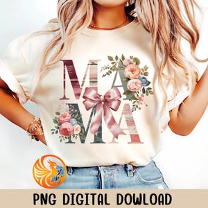Floral Mama Coquette Png, Mama Flowers Png, Mothers Day Png, Retro Mama Png, Preppy Mama Png, Varsity Mama Png, Mama Bow Png, Cute Mama