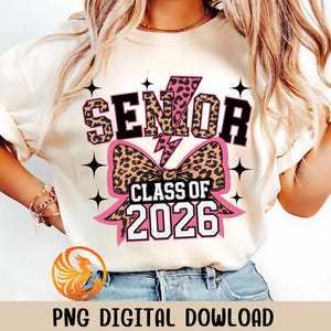 Senior 2026 PNG, Leopard Lightning Bolt Graduation Design, Coquette Class of 2026 Sublimation, Preppy Girly Senior Bow Shirt Design