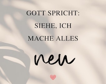 Christliches Poster DIN A4 – Gott spricht: Siehe, ich mache alles neu – Bibelvers Wandbild – Offenbarung 21,5 – Descarga digital