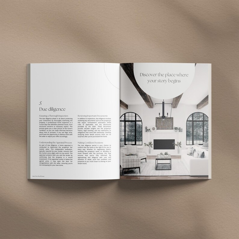 May include: Open book with a white background. The left page has the heading "Due diligence" and describes the process of buying a home. The right page has a photo of a modern living room with a fireplace and large windows. The text at the top of the right page says "Discover the place where your story begins."