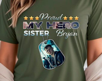 Custom Hero Shirt with Pet or Person Photo Personalized Military Style Dog Tag Tee Family Deployment Gift Homecoming Shirt Proud Hero Top