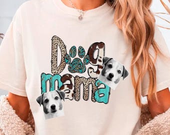 Comfort Colors®  Custom Dog Mama Shirt, Personalized Pet Photo Shirt, Dog Lover Gift,  Cute Puppy Mom Shirt, Custom Dog Face Tee