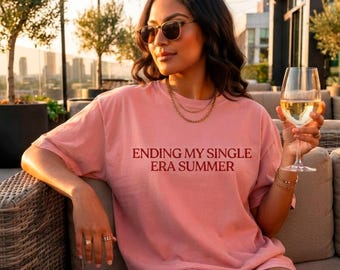 Ending My Single Era Summer Shirt, Bride to Be T-Shirt or Crewneck, Bachelorette Party and Engagement Gift
