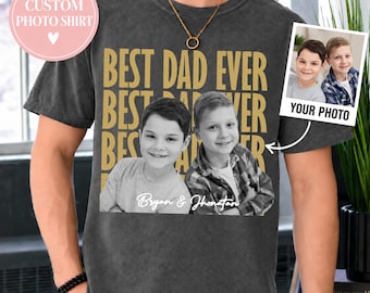 Custom Photo Dad Shirt, Best Dad Ever Shirt, Personalized Dad Gift, Fathers Day Shirt, Custom Kids Photo Tee, Gift for Dad From Kids Tee