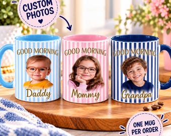 Personalized Good Morning Photo Mug, Custom Text Daddy Mommy Grandpa Ceramic Coffee Cup