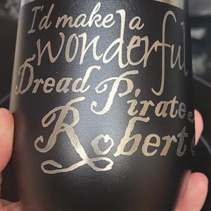 Dread Pirate Roberts Wine Tumbler