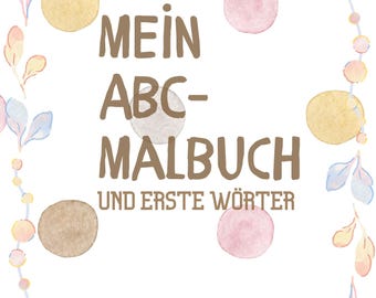ABC Malbuch Alphabet ausmalen Bilder Malheft Druckvorlage Sofort Ausdruckbar deutsch PDF Lernheft Download Kind Geschenk Mädchen Junge DIY