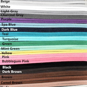 May include: A display of faux suede strips in various colors, including beige, white, light gray, charcoal gray, purple, spa blue, dark blue, teal, turquoise, green, mint green, yellow, pink, bubblegum pink, black, dark brown, brown, camel brown, nude, and ivory. The text "Faux Suede Colors" is at the top.