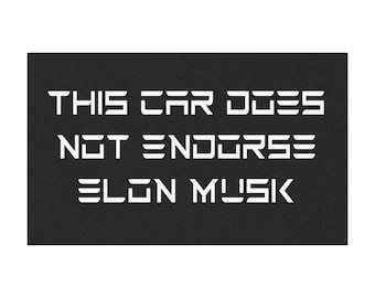 This Car Does Not Endorse Elon Musk Car Magnet
