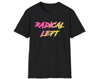 Radikal vänster retro 90-tals grafisk t-shirt mjuk bomull