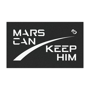 Mars Can Keep Him Anti-Elon Musk Car Magnet | Black