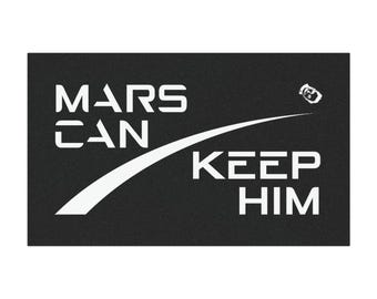 Mars Can Keep Him Anti-Elon Musk Car Magnet | Black