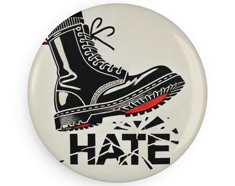 Stomp Out Hate | Anti-Hate Button Magnet