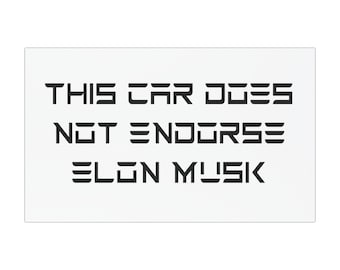 This Car Does Not Endorse Elon Musk Car Magnet | White