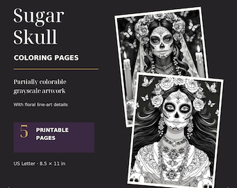 May include: A set of five printable coloring pages featuring grayscale sugar skull artwork. The text reads: DÍA DE LOS MUERTOS, PRINTABLE ART, Sugar Skull, COLORING PAGES, Partially colorable grayscale artwork, With floral line-art details, 5 PRINTABLE PAGES, US Letter 8.5 x 11 in, DIGITAL DOWNLOAD, NO PHYSICAL ITEM.