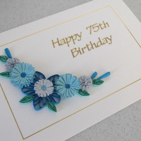 Quilled 75-sza karta urodzinowa z kwiatów quilling, Handmade, może być w każdym wieku 18, 21, 30, 40, 50, 60, 70., 80., 90.
