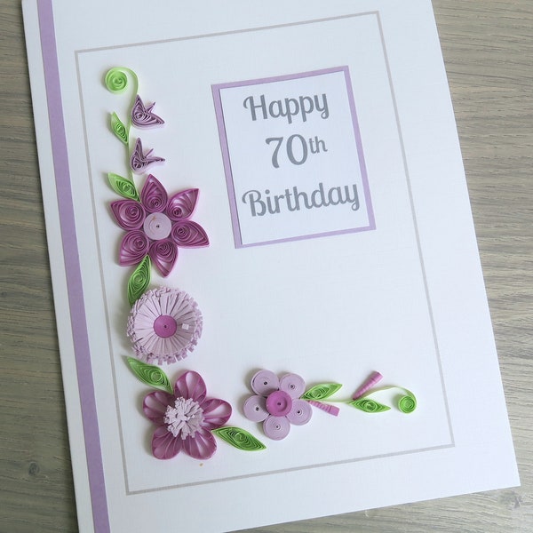 Handmade 70th birthday card, paper quilling flowers