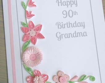 Personalised 90th birthday card, with pink paper quilling flowers