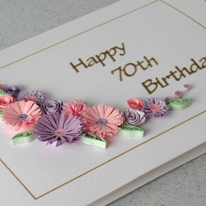 Handmade quilled 70th birthday card, any age 60th, 80th, 90th, 100th image 1