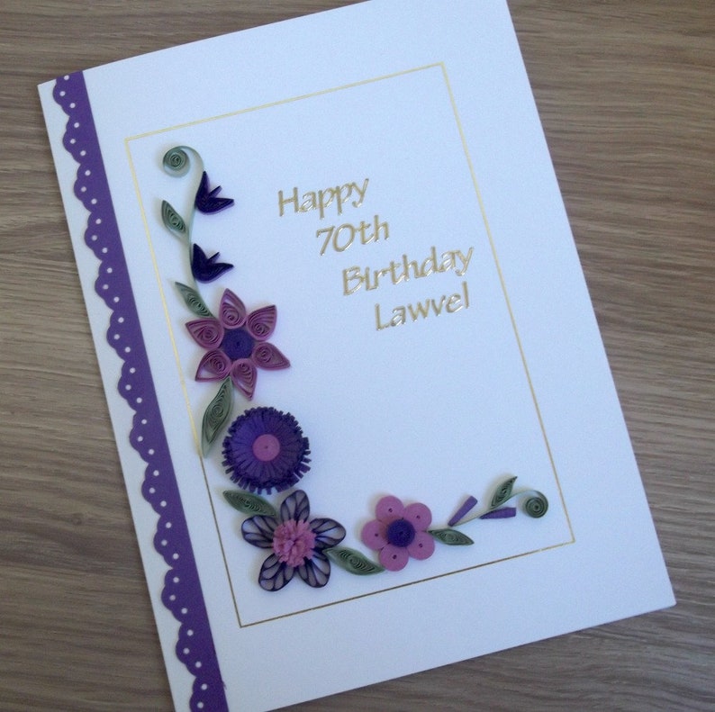 paper quilling Quilled 70th birthday card