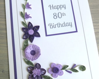 Handmade 80th birthday card, paper quilling flowers