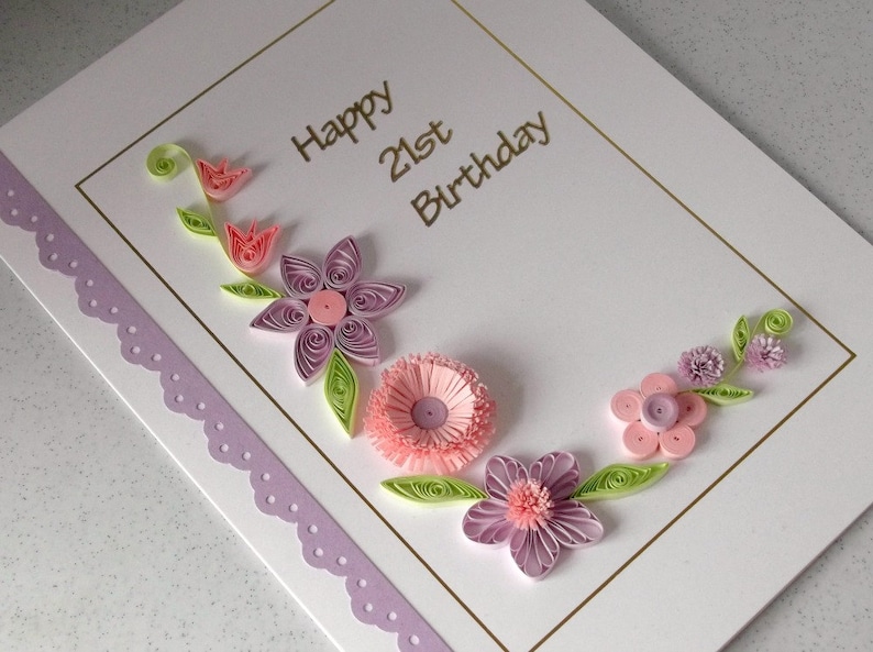 Paper quilling handmade 21st birthday card