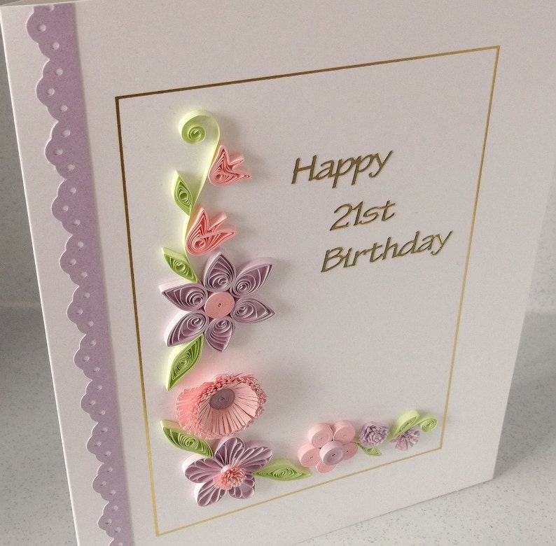 Paper quilling handmade 21st birthday card